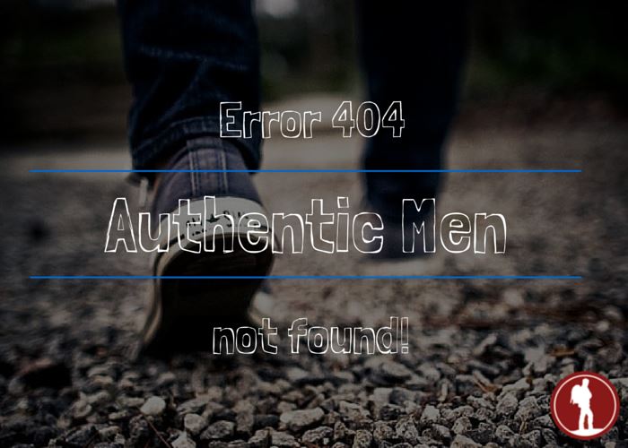 4 Characteristics Of Authentic Manhood